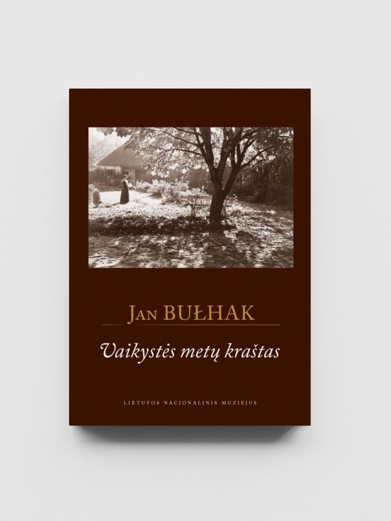 Jan Bulhak Vaikystės metų kraštas