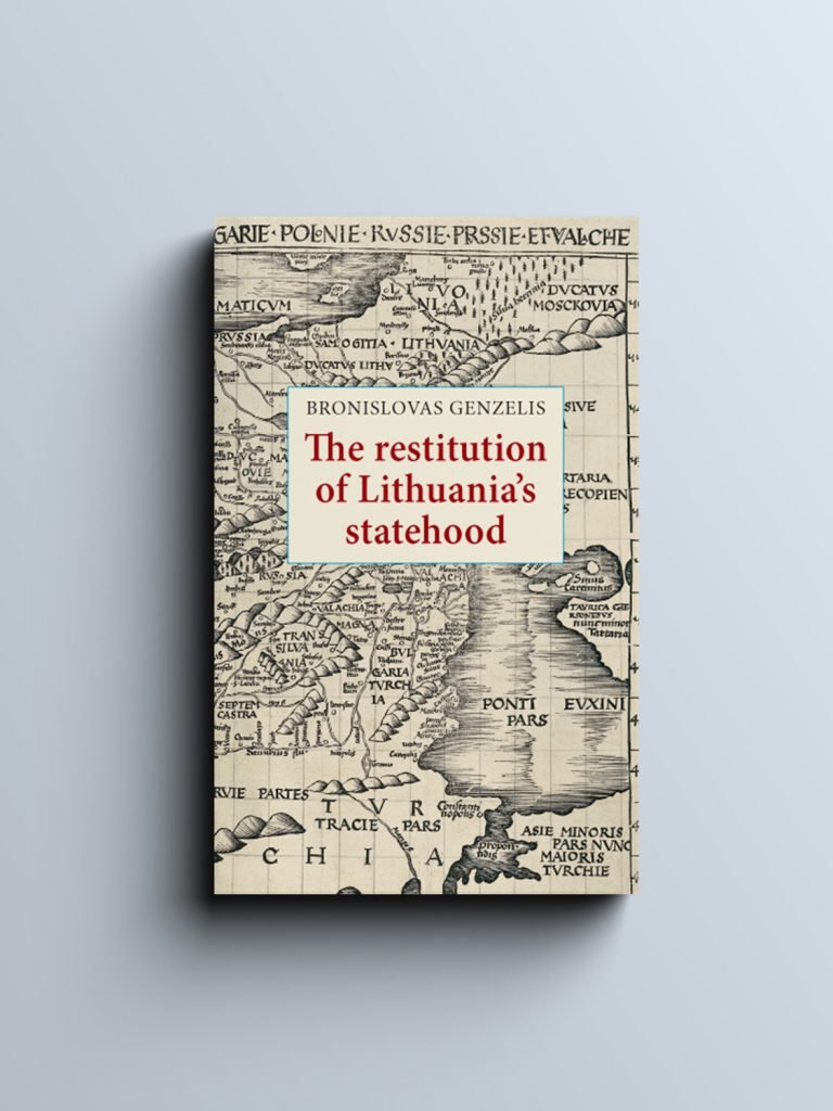 The restitution of Lithuania’s statehood
